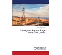 Damage to High-voltage Insulated Cables