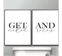 DAMAIART Get Naked and Relax Posters and Prints Toilet Life Quote Wall Art Wall Pictures For Bathroom Modern Home Canvas Painting 30x40cmx2 BlackFrame