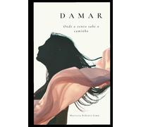 Damar: Onde o vento sabe o caminho