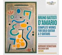 D'AMARIO/SEBASTIANI: COMPLETE WORKS FOR GUITAR SOLO & TWO GUITARS - CD