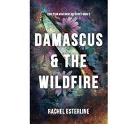 Damascus & The Wildfire: Lone Star Mavericks MC, Book 2
