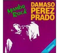 Damaso Perez Prado - Mambo Rock (UK Import)