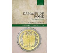 Damasus of Rome: The Epigraphic Poetry by Dennis Trout (English) Hardcover Book