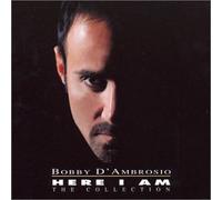 D'Ambrosio, Bobby - Here I Am