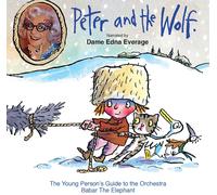 Prokofiev: Peter and the Wolf [Dame Edna Everage] [Naxos Children's Classics]