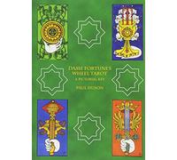 Dame Fortune's Wheel Tarot: A Pictorial Key