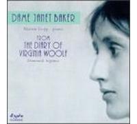 Dame Janet Baker - From the Diary of Virginia Woolf