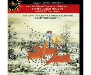 Dame Thea King - Arnold, Britten & Maconchy: Clarinet Concertos