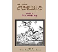 Dame Wiggins of Lee, and her seven wonderful cats: a humorous tale