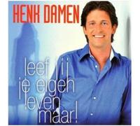 Damen, Henk - Leef Jij Je Eigen Leven Maar
