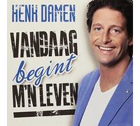 Damen, Henk - Vandaag Begint M'n Leven