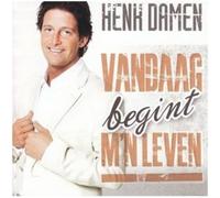 Damen, Henk - Vandaag Begint M'n Leven