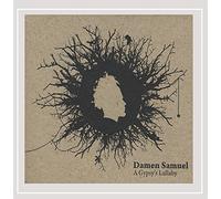 Damen Samuel - Gypsy's Lullaby