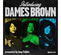 Dames Brown Presented By Amp Fiddler - Introducing Dames Brown [VINYL]