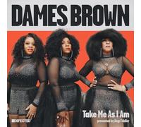 Dames Brown - Take Me As I Am (Presented by Amp Fiddler) [Vinyl LP] [VINYL]