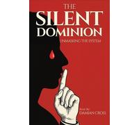 Damian Cross The Silent Dominion (Paperback)