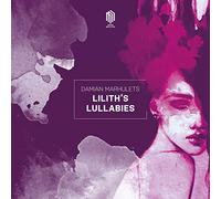 Damian Marhulets - Lilith S Lullabies