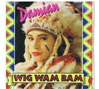 Damian - Wig Wam Bam / Putting It All Behind Me [7" Vinyl]