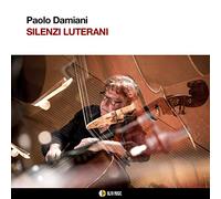 Damiani Paolo - Silenzi Luterani