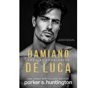 Damiano De Luca: A Second Chance Mafia Romance (The Five Syndicates)