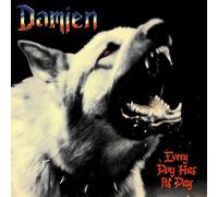 Damien - Every Dog Has Its Day [Vinyl LP] [VINYL]