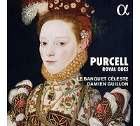 Damien Guillon; Le Banquet Celeste - Purcell: Odes & Welcome Songs