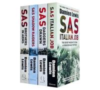 Damien Lewis Collection 4 Books Set (SAS Brothers in Arms, SAS Shadow Raiders, SAS Daggers Drawn In For the Kill & SAS Italian Job)