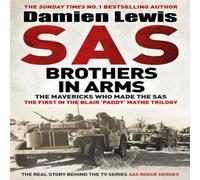 Damien Lewis SAS Brothers in Arms : The Mavericks Who Made the SAS: The First Damien Lewis Multicolor