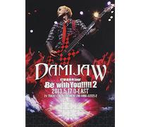 Damijaw - Damijaw 47 Todofuken Tour Be With You!!!!!2 2013.5.17 O-East (2DVDS) [Japan DVD] AVBD-32221