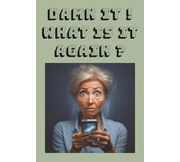 Damn It! What is it again?: A Slightly More Organized Way to Remember My Logins | 6X9 Inches, 105 pages