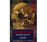 Damn Rebel Bitches by Maggie Craig (2000-03-01)