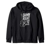 DAMN RIGHT I GOT THE Blues Music Zip Hoodie