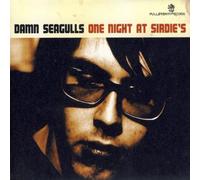 Damn Seagulls - One Night at Sirdies