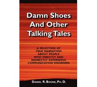 Damn Shoes and Other Talking Tales