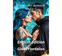 Damn, the damned soul 1-2- Special color edition with three dragons in the background of each page and other illustrations. Cover featuring the main characters: English edition