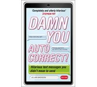 Damn You, Autocorrect!