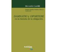 Damnatio y oportere en la historia de la obligación