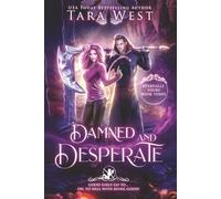 Damned and Desperate (Eternally Yours)