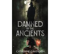 Damned by the Ancients (Nemesis of the Gods Trilogy)
