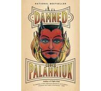 [( Damned [ DAMNED ] By Palahniuk, Chuck ( Author )Oct-02-2012 Paperback By Palahniuk, Chuck ( Author ) Paperback Oct - 2012)] Paperback