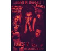 Damned in Trash City Vol. 1: Los Angeles or Death