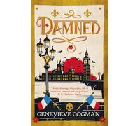 Damned – The Magical Final Adventure in the Scarlet Revolution Trilogy (The Scarlet Revolution, 3)