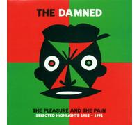 Damned - The Pleasure and the Pain Selected Highlights 1982-1991