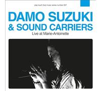 Damo Suzuki & Sound Carriers - Live At Marie-Antoinette [VINYL]