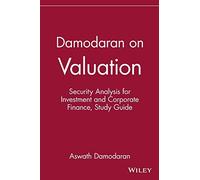 Damodaran – On Valuation: Security Analysis for Investment & Corporate Finance – Study Guide