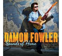 Damon Fowler Sounds of Home (CD) Album (US IMPORT)
