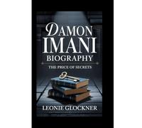 Damon Imani: The price of secrets