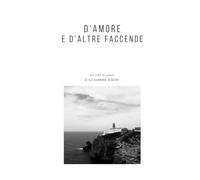 D'amore e d'altre faccende