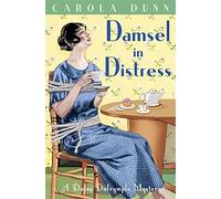 Damsel in Distress (Daisy Dalrymple) by Carola Dunn (25-Mar-2010) Paperback