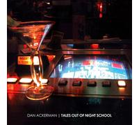Dan Ackerman - Tales Out of Night School